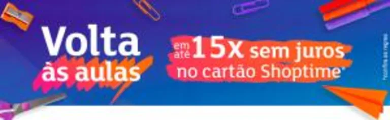 R$15 OFF em produtos relacionados à "Volta as Aulas"