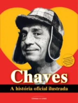 Livro - Chaves: A história oficial ilustrada - POCKET R$10