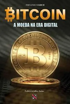 Bitcoin - A moeda na era digital (Português) - R$19