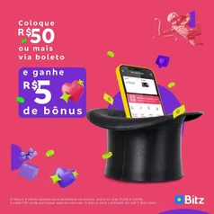 Deposite R$50 via boleto no Bitz e ganhe R$5