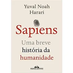 Sapiens (Nova edição): Uma breve história da humanidade + Marca Página