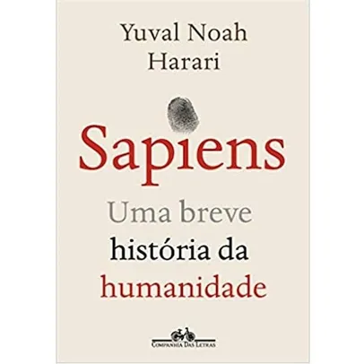 Sapiens (Nova edição): Uma breve história da humanidade + Marca Página