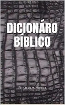 E-book grátis - DICIONÁRO BÍBLICO