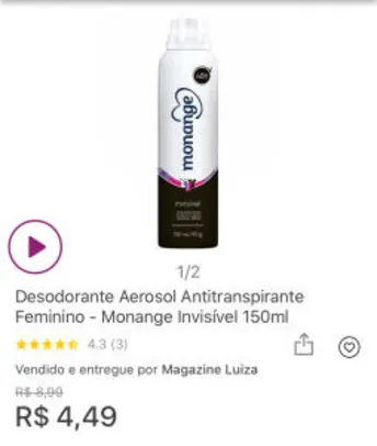 Desodorante Monange feminino invisível - R$4,50