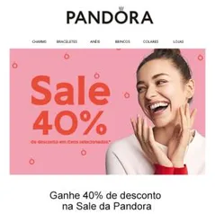 Até 40% OFF em Diversos Itens na Pandora