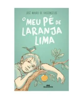 Livro - O meu pé de laranja lima | R$16