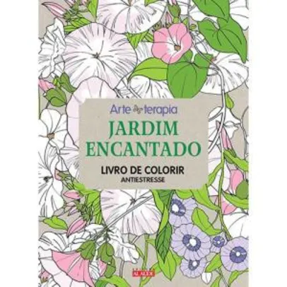 Livro para Colorir Adulto - Jardim Encantado 1ª Edição 5,00