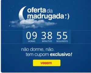 Oferta da Madrugada Americanas