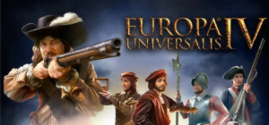 Europa Universalis 4 por R$17 na Steam