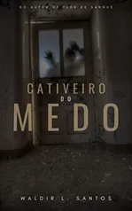 E-book Kindle - Cativeiro do Medo