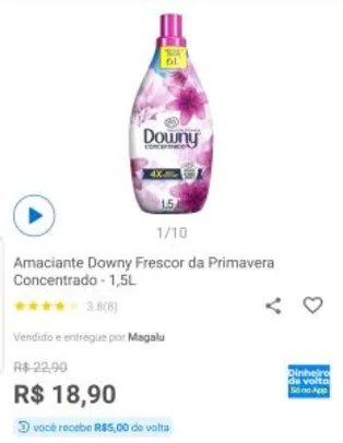 [R$5 de volta] Apenas App Magalu Amaciante Downy Frescor da Primavera | R$19