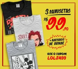 3 camisetas por 99,90 reais.