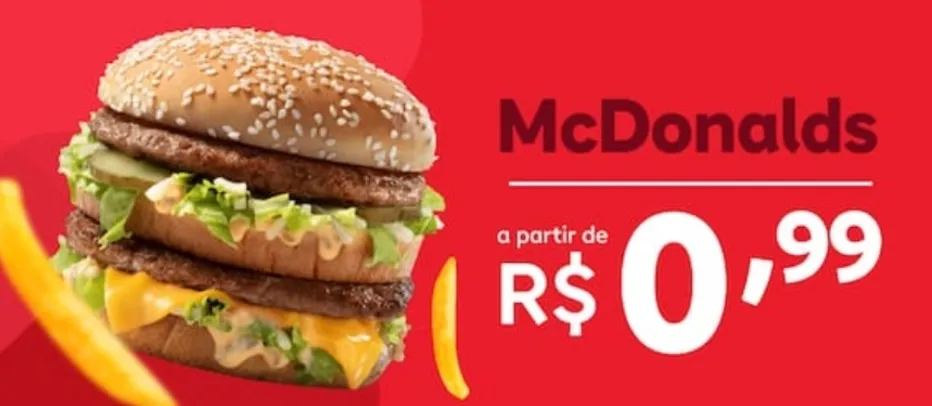 Mc Donalds a partir de R$ 0.99 - Ifood