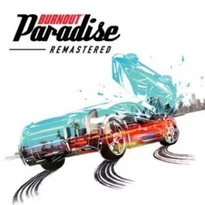 Burnout™ Paradise Remastered - PS4