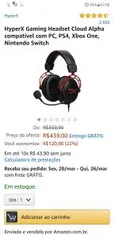 HyperX Gaming Headset Cloud Alpha R$ 439