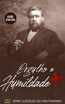 eBook Grátis: Orgulho e Humildade – Charles Spurgeon