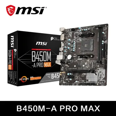 [IMPOSTO INCLUSO] Placa Mãe MSI B450M-A PRO MAX 