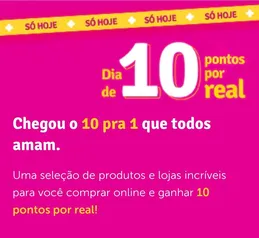 APENAS HOJE - 10 pontos por cada 1 real gasto | LIVELO