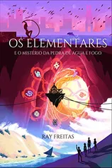 eBook - Os elementares e o mistério da pedra de água e fogo