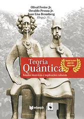 eBook Kindle | Teoria quântica: estudos históricos e implicações culturais