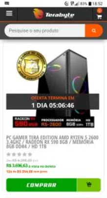 PC GAMER TERA EDITION AMD RYZEN 5 2600 3.4GHZ / RADEON RX 590 8GB / MEMÓRIA 8GB DDR4 / HD 1TB - R$3696