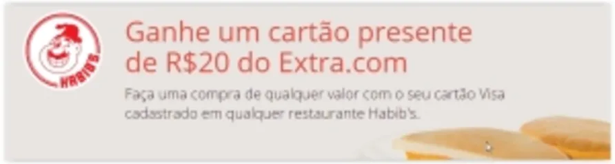 [Habib's - Extra.com] Ganhe um cartão presente de R$20 do Extra.com