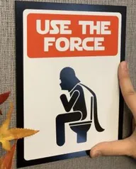 Placa Decorativa Darth Vader "Use The Force" - R$21