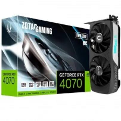 Placa De Vídeo Zotac NVIDIA GeForce RTX 4070 Gaming Twin Edge OC, 12GB, GDDR6X, DLSS, Ray Tracing, ZT-D40700H-10M