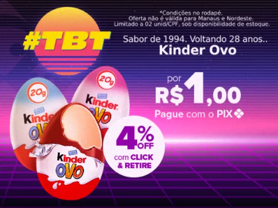 KINDER OVO 1 REAL