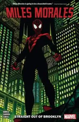 eBook - Miles Morales Vol. 1: Straight Out Of Brooklyn