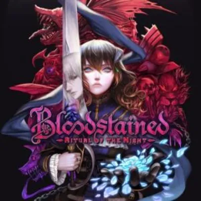 [PS4] Jogo Bloodstained: Ritual of the Night | R$82