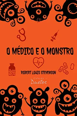 eBook Kindle | O Médico e o Monstro (Coleção Duetos)