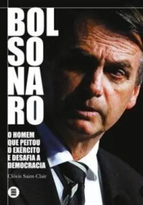Bolsonaro: o homem