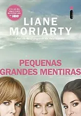 Livro Pequenas Grandes Mentiras - Liane Moriarty | R$ 20