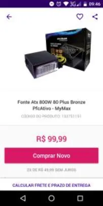 Fonte Atx 800W 80 Plus Bronze PfcAtivo - MyMax -  R$100