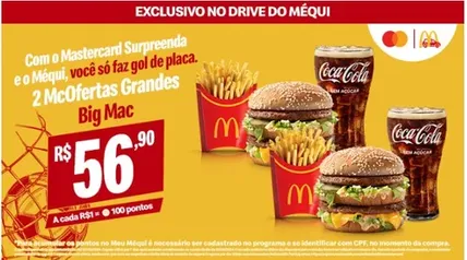 2 McOfertas Grandes de Big Mac por R$56,90 - Somente no Drive-Thru