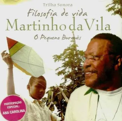 Martinho da Vila - Filosofia de Vida - o Pequeno Burguês