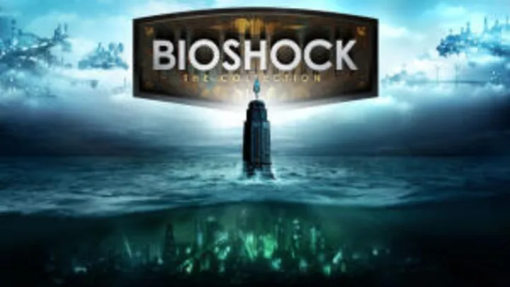 BioShock: The Collection (PC) | R$30 (75% OFF)