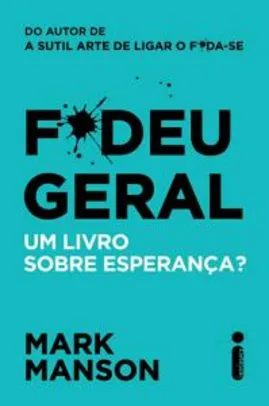 Livro F*deu Geral - Frete GRATIS [APP + AME]