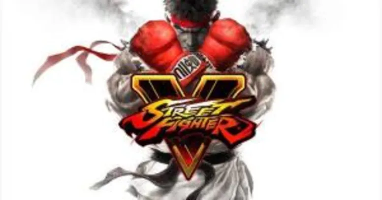 Street Fighter V - [Ativação STEAM] | R$14