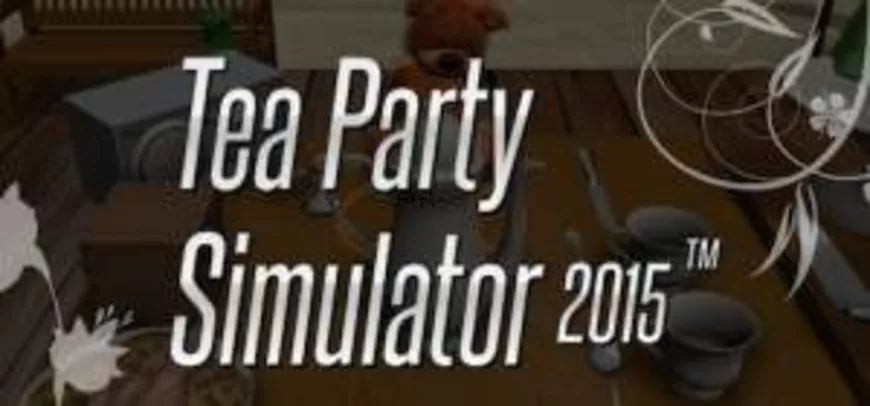 [LOG] Tea Party Simulator 2015 grátis