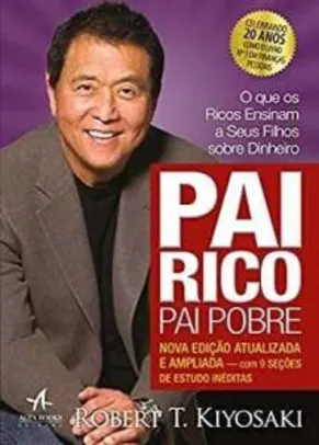 [Prime] Pai Rico, pai Pobre: Edição de 20 Anos Atualizada e Ampliada | R$30