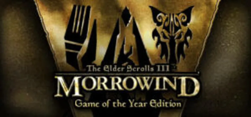 The Elder Scrolls III: Morrowind® Game of the Year Edition (PC) | R$11 (67% OFF)