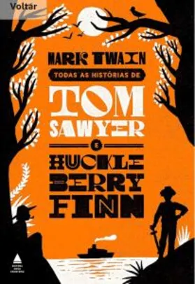 [eBook] Box Todas as histórias de Tom Sawyer e Huckleberry Finn - R$5