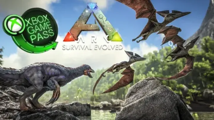 [GAME PASS] ARK: Survival Evolved | Xbox / PC