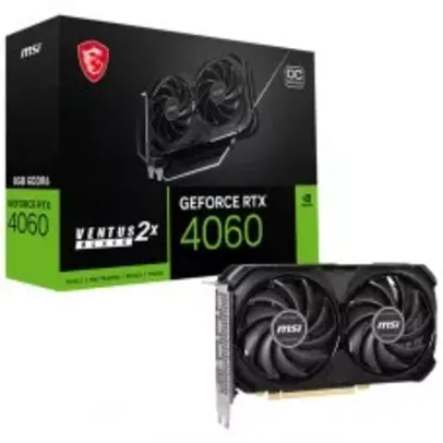 Placa de Vídeo MSI NVIDIA GeForce RTX 4060 VENTUS 2X BLACK OC, 8GB, GDDR6, DLSS, Ray Tracing, 912-V516-012