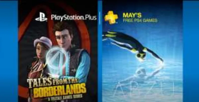 Jogos Gratuitos da PS Plus para Maio de 2017 (Tales from the Borderlands / Abzu)