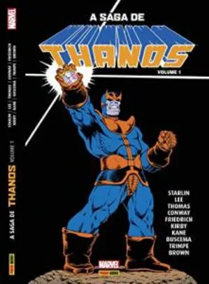 A Saga de Thanos - Volume 1 | R$89