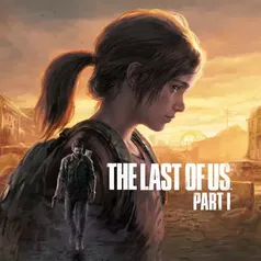 [Resgate AMD Rewards] The Last of Us Part I - STEAM