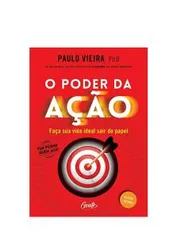 [PRIME] O poder da Ação - Edição Luxo: Faça sua vida ideal sair do papel